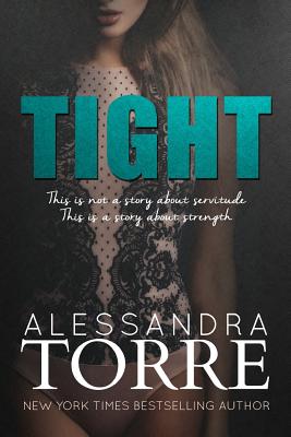 Tight - Alessandra Torre