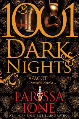 Azagoth: A Demonica Novella - Larissa Ione