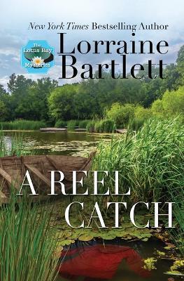 A Reel Catch - Lorraine Bartlett