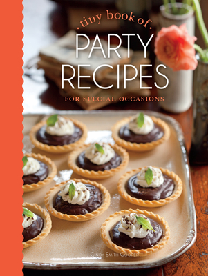 Tiny Book of Party Recipes: For Special Occasions - Cindy Cooper