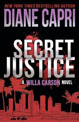 Secret Justice - Diane Capri