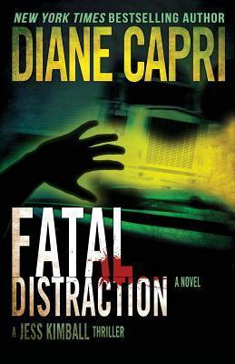 Fatal Distraction - Diane Capri