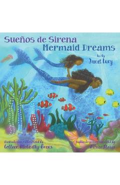 Coperta cărții 'Sueños de Sirena Mermaid Dreams: A little girl's undersea journey with the Ocean Goddess Yemaya - Colleen Mccarthy-evans'