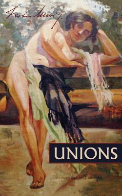 Unions: Two Stories - Robert Musil