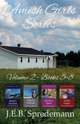 Amish Girls Series - Volume 2 (Books 5-8) - J. E. B. Spredemann