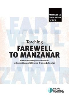 Coperta cărții 'Teaching Farewell to Manzanar - Facing History And Ourselves'