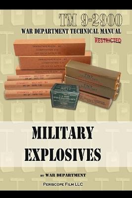 Military Explosives - War Department