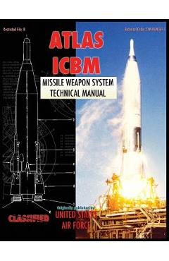 Poza produsului Atlas ICBM Missile Weapon System Technical Manual - United States Air Force