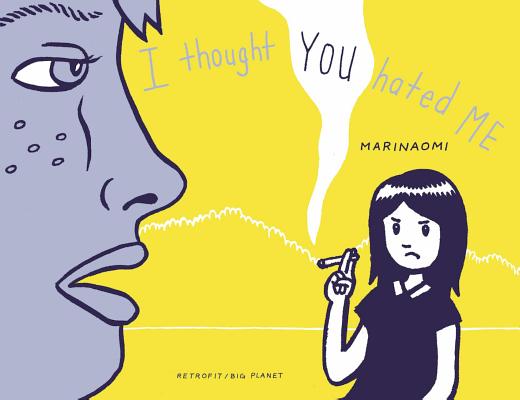 I Thought You Hated Me - Marinaomi
