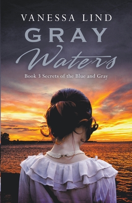 Gray Waters - Vanessa Lind