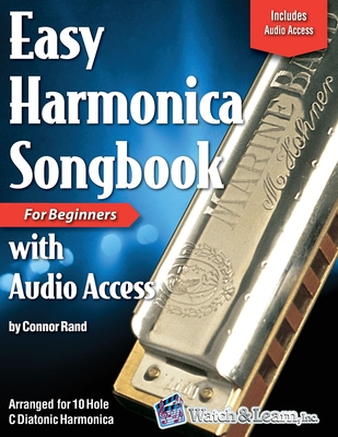 Easy Harmonica Songbook: with Audio Access - Connor Rand
