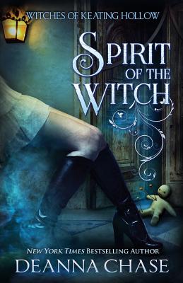 Spirit of the Witch - Deanna Chase
