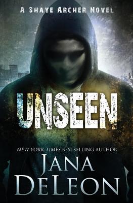 Unseen - Jana Deleon