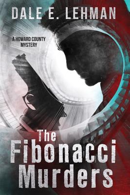 The Fibonacci Murders - Dale E. Lehman