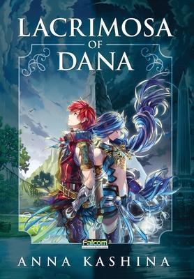 Lacrimosa of Dana: Officially Licensed Novelization of Ys VIII: Lacrimosa of Dana - Anna Kashina