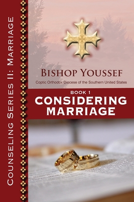 Book 1: Considering Marriage - Bishop Youssef