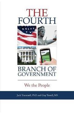 Coperta cărții 'The Fourth Branch of Government: We the People - Jack Trammell'