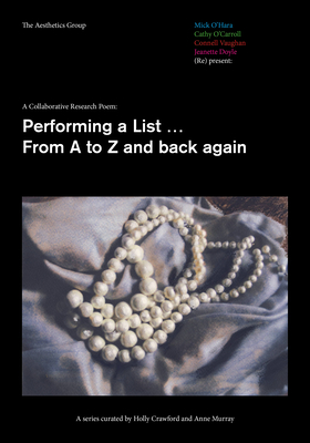 A Collaborative Research Poem: Performing a List...from A to Z and Back Again - The Aesthetics Group