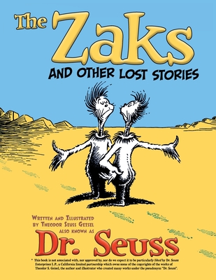 The Zaks and Other Lost Stories - Dr Seuss