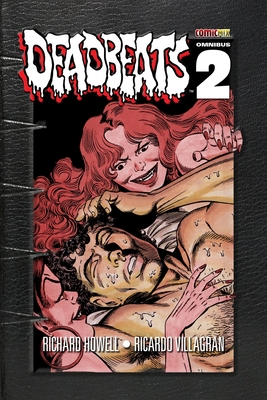Deadbeats Omnibus 2 - Richard Howell
