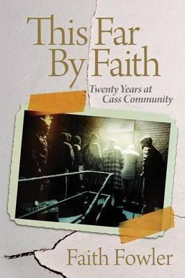 This Far By Faith - Faith Fowler