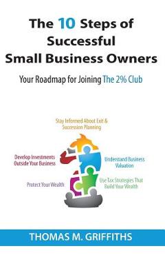 Coperta cărții 'The 10 Steps of Successful Small Business Owners - Thomas M. Griffiths'