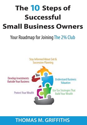 Coperta cărții 'The 10 Steps of Successful Small Business Owners - Thomas M. Griffiths'