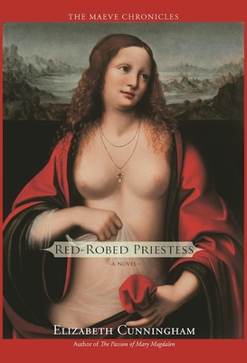 Red-Robed Priestess - Elizabeth Cunningham