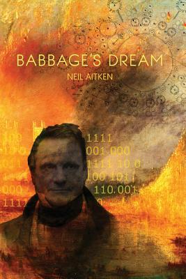 Babbage's Dream - Neil Aitken