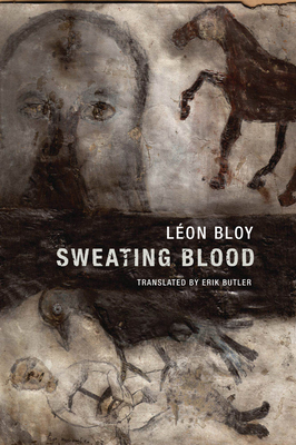 Sweating Blood - Léon Bloy