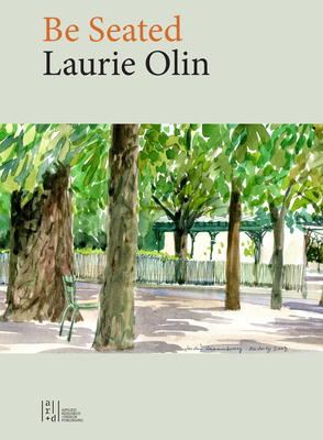 Be Seated - Laurie Olin