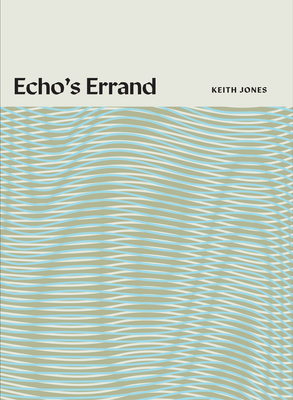 Echo's Errand - Keith Jones