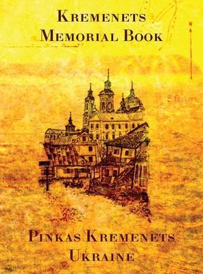Coperta cărții 'Memorial Book of Kremenets - Abraham Samuel Stein'