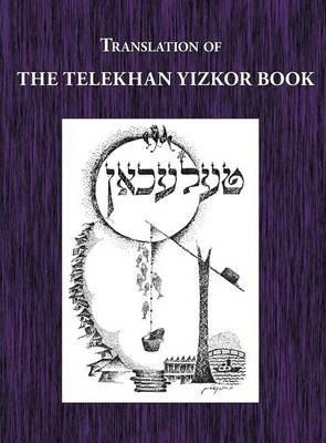 Telekhan Yizkor (Memorial) Book - Translation of Telkhan - Sh Sokoler