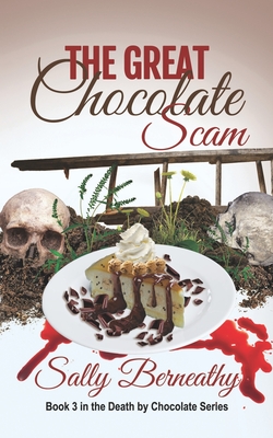 The Great Chocolate Scam - Sally C. Berneathy