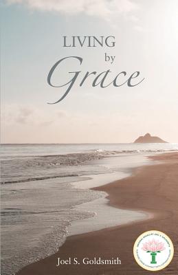 Living by Grace - Joel S. Goldsmith