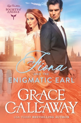 Fiona and the Enigmatic Earl: A Steamy Marriage of Convenience Victorian Romance - Grace Callaway