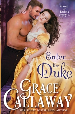 Enter the Duke - Grace Callaway