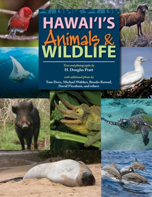 Hawaii's Animals and Wildlife - H. Douglas Pratt