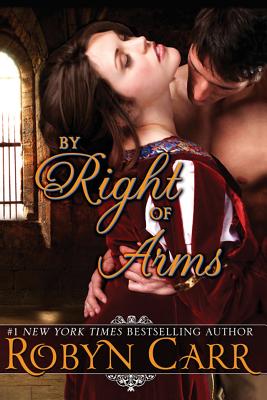 By Right of Arms - Robyn Carr