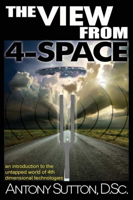 The View From 4-Space - Antony C. Sutton