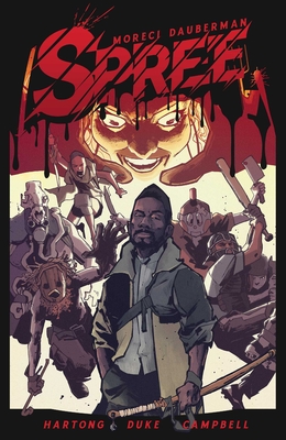 Spree: The Complete Series - Gary Dauberman