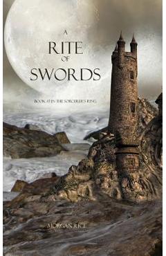 Coperta cărții 'A Rite of Swords - Morgan Rice'