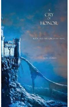 Coperta cărții 'A Cry of Honor - Morgan Rice'
