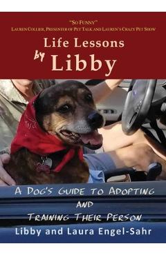 Poza produsului Life Lessons by Libby - Libby Engel-sahr