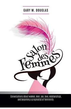 Poza produsului Salon Des Femmes - Gary M. Douglas
