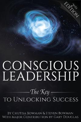 Conscious Leadership - Steven Bowman