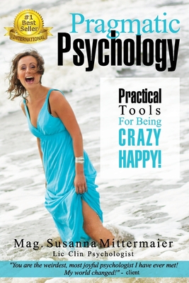 Pragmatic Psychology - Susanna Mittermaier
