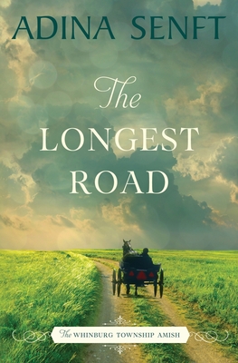 The Longest Road - Adina Senft