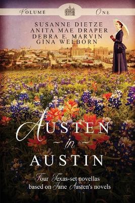 Austen in Austin, Volume 1 - Susanne Dietze